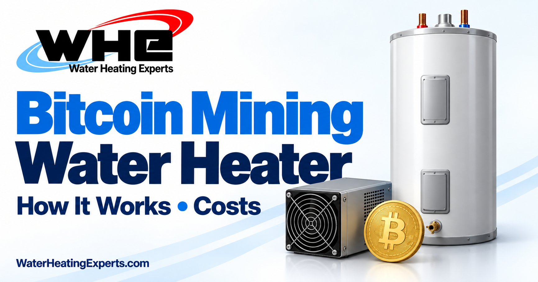 WHE Bitcoin Mining Water Heater cover illustrating a storage tank, computing hardware and a Bitcoin symbol
